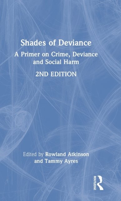 Shades of Deviance