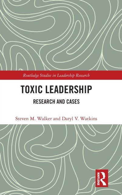 Toxic Leadership