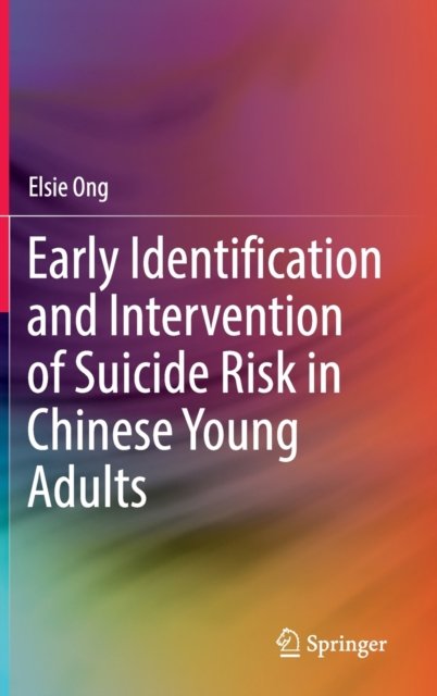 Early Identification and Intervention of Suicide Risk in Chinese Young Adults