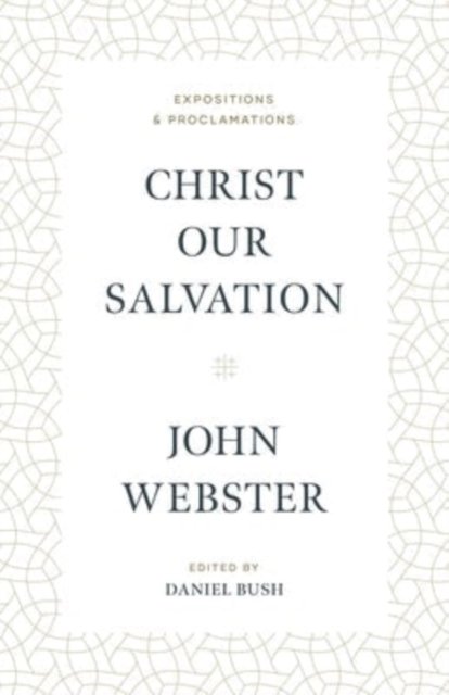 Christ Our Salvation