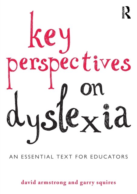 Key Perspectives on Dyslexia