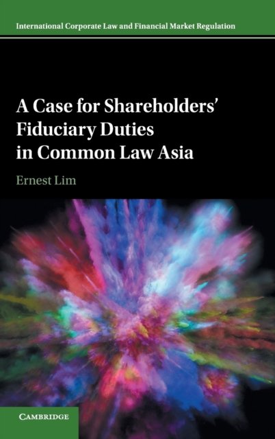 A Case for Shareholders' Fiduciary Duties in Common Law Asia