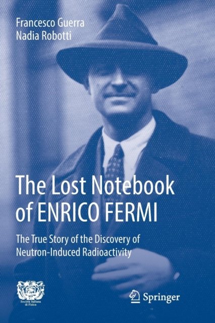 The Lost Notebook of ENRICO FERMI