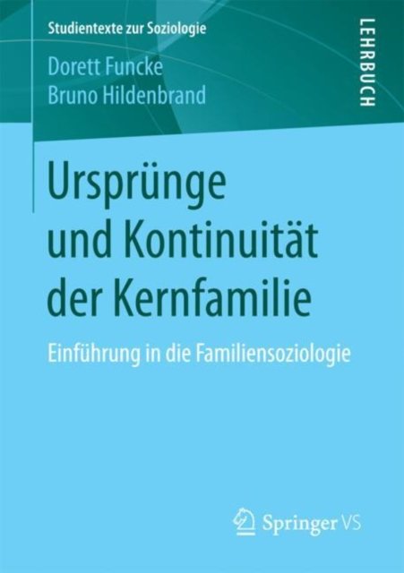 Ursprunge und Kontinuitat der Kernfamilie