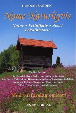 Nome naturligvis - natur, friluftsliv, sport, lokalhistorie : med turforslag og kart