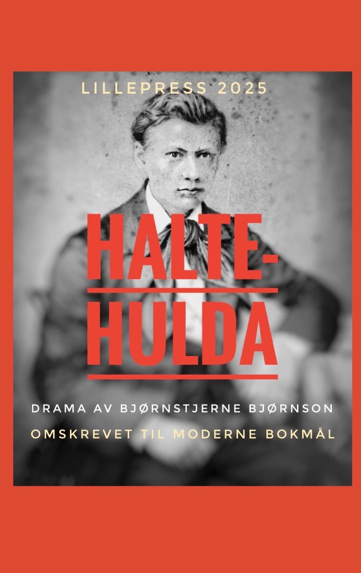 Halte-Hulda - et drama i tre akter