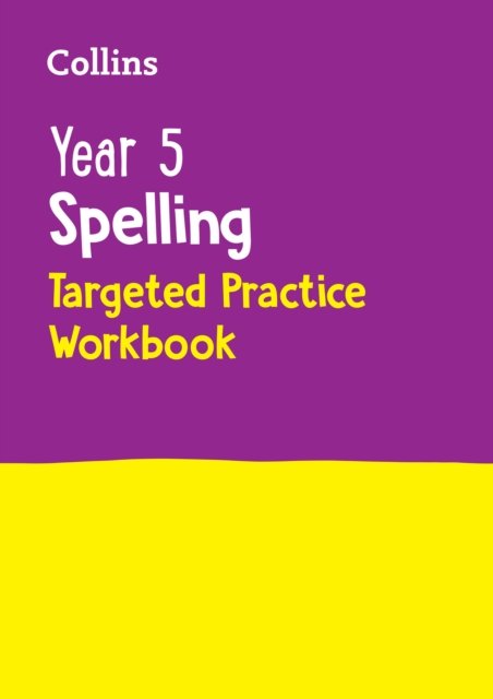 YR 5 SPELLING TARGETED_KS2 PRA