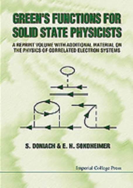 Green''s Functions For Solid State Physicists
