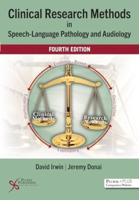 Clinical Research Methods in Speech-Language Pathology and Audiology