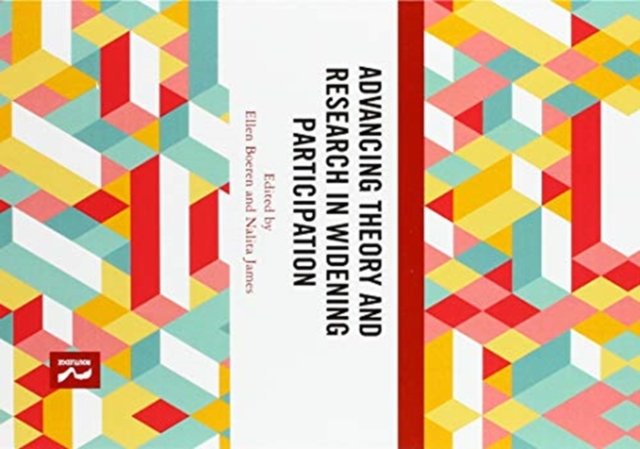 Advancing Theory and Research in Widening Participation