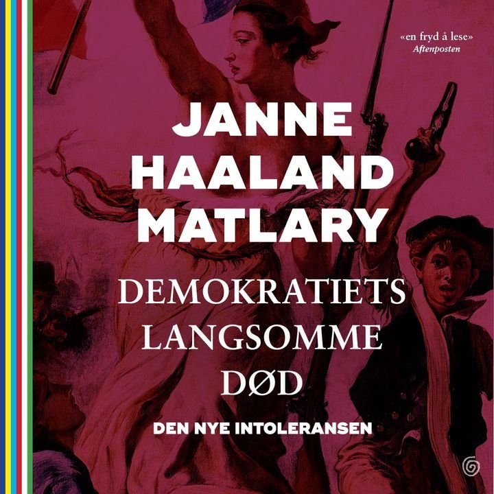 Demokratiets langsomme død - den nye intoleransen