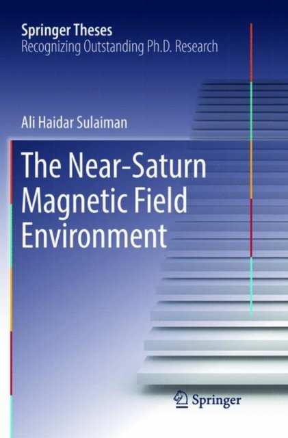 The Near-Saturn Magnetic Field Environment