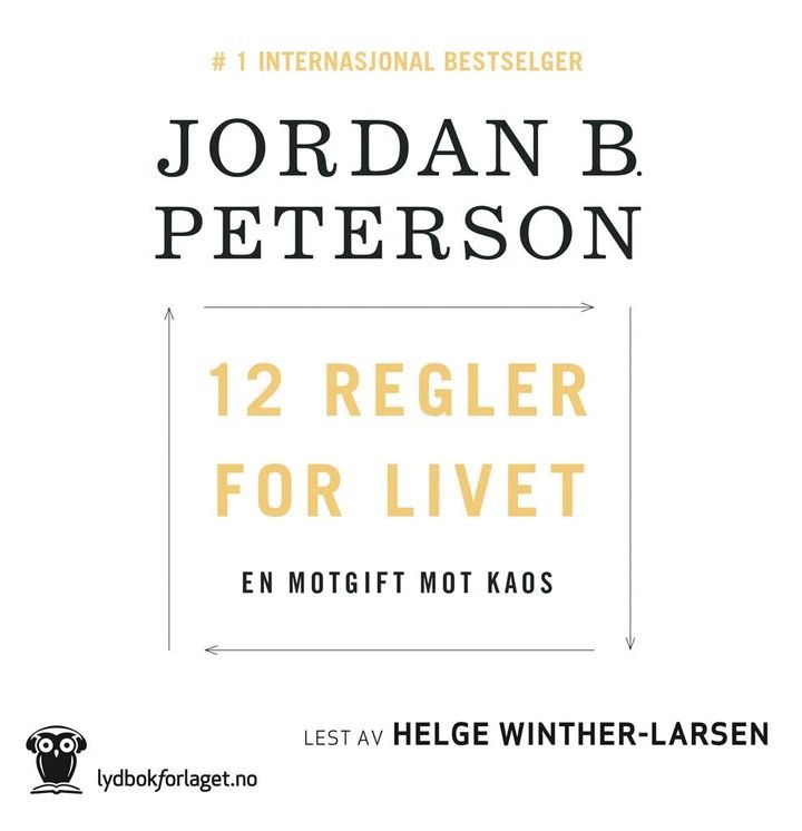 12 regler for livet - en motgift til kaos