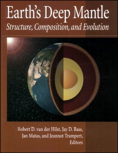 Earth's Deep Mantle – Structure, Composition, and Evolution V160