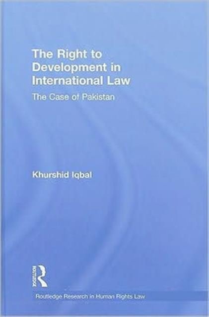 The Right to Development in International Law
