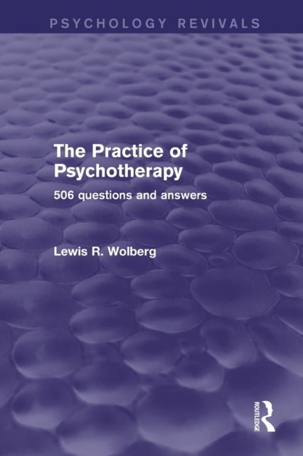 The Practice of Psychotherapy (Psychology Revivals)