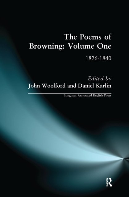 The Poems of Browning 1826-1840