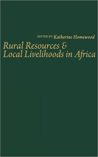 Rural Resources and Local Livelihoods in Africa