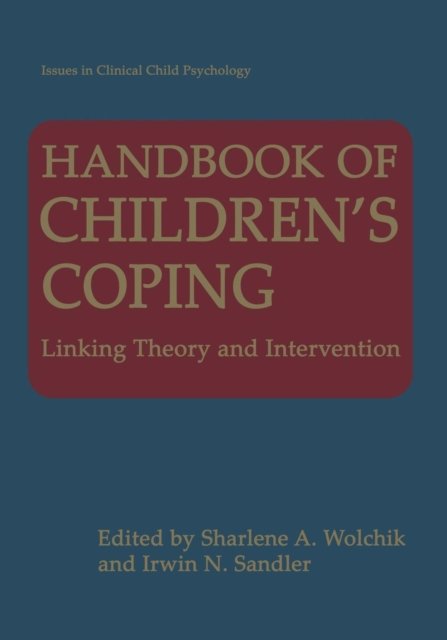 Handbook of Children''s Coping