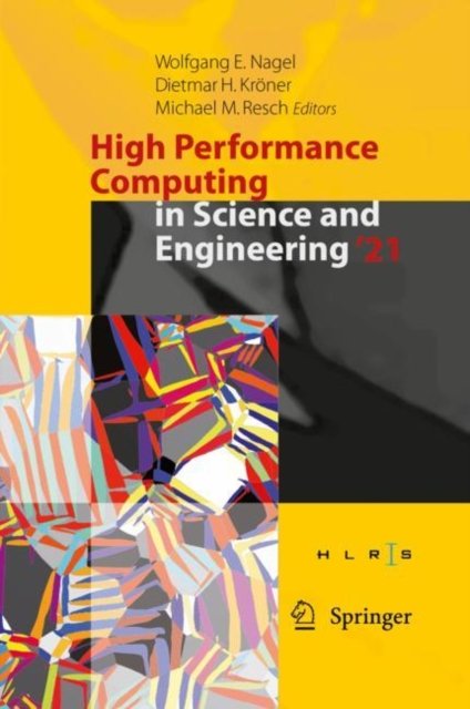 High Performance Computing in Science and Engineering ''21