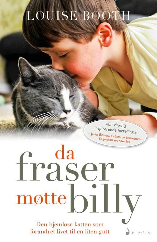 Da Fraser møtte Billy - den hjemløse katten som forandret livet til en liten gutt