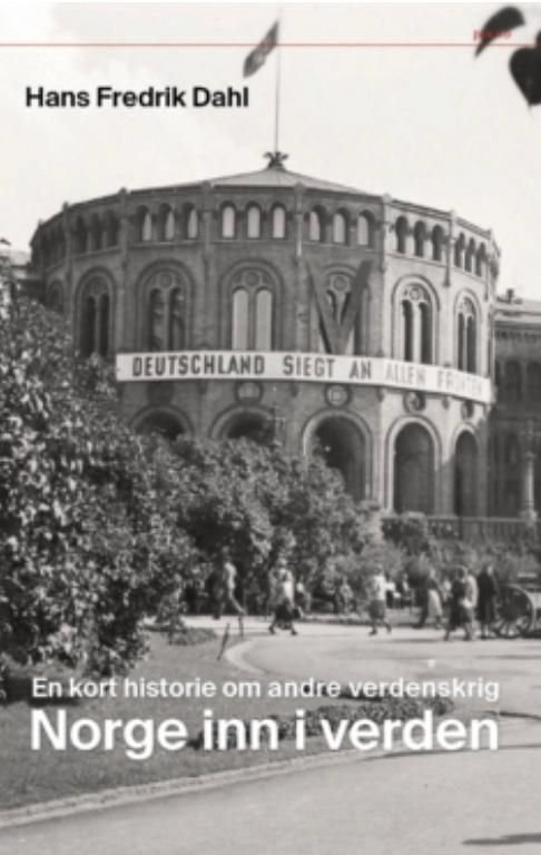 En kort historie om andre verdenskrig - Norge inn i verden
