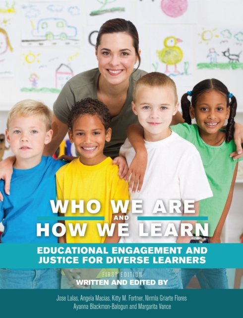 Who We Are and How We Learn