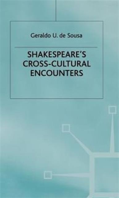 Shakespeares Cross Cultural Encounter