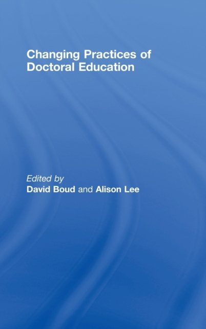 Changing Practices of Doctoral Education