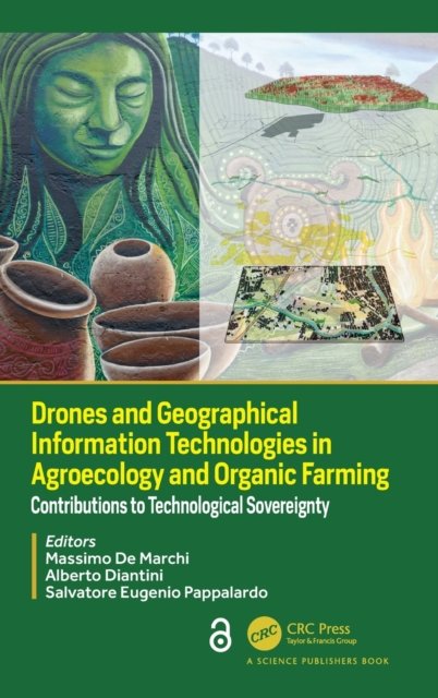 Drones and Geographical Information Technologies in Agroecology and Organic Farming Contributions to Technological Sovereignty