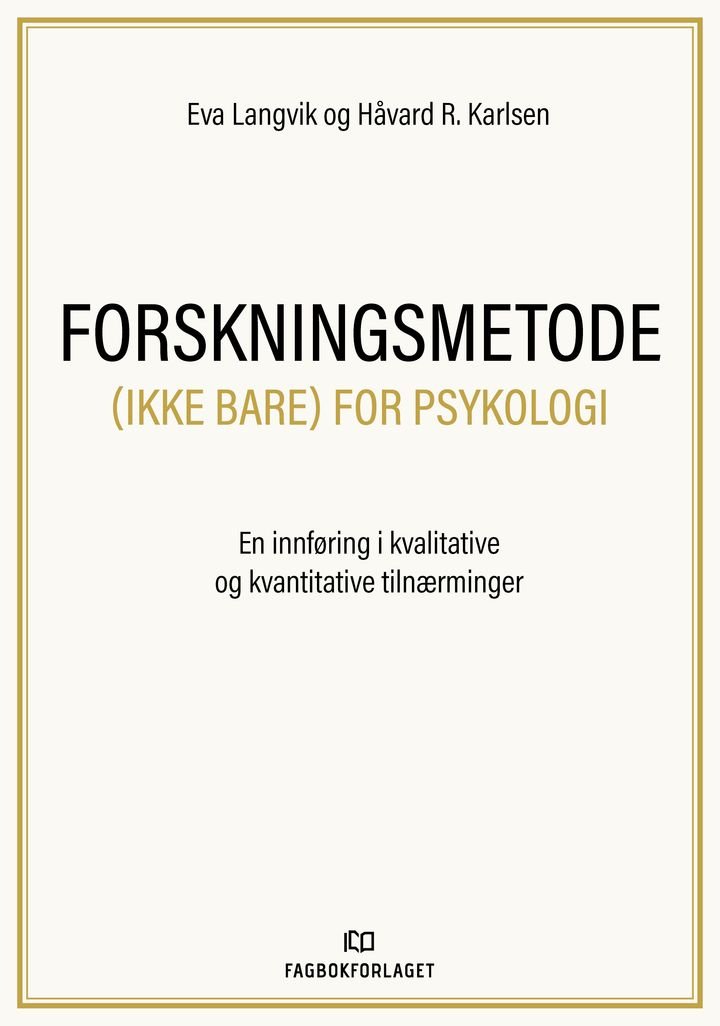 Forskningsmetode (ikke bare) for psykologi