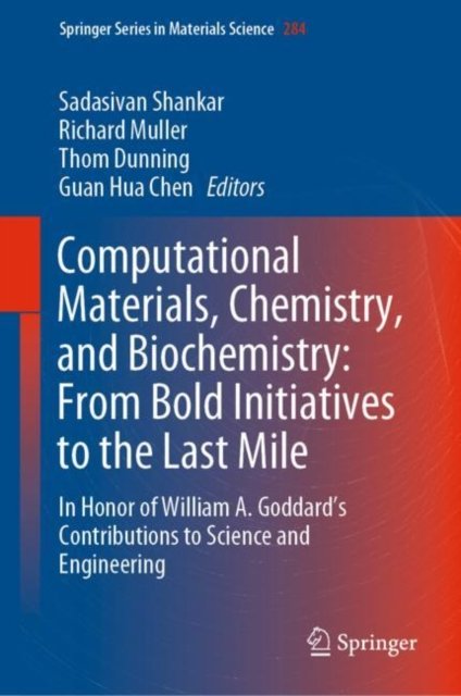 Computational Materials, Chemistry, and Biochemistry: From Bold Initiatives to the Last Mile