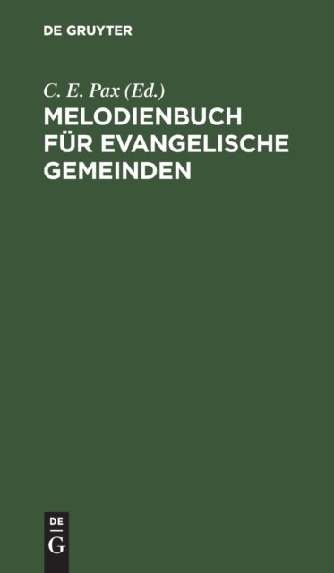 Melodienbuch Fur Evangelische Gemeinden