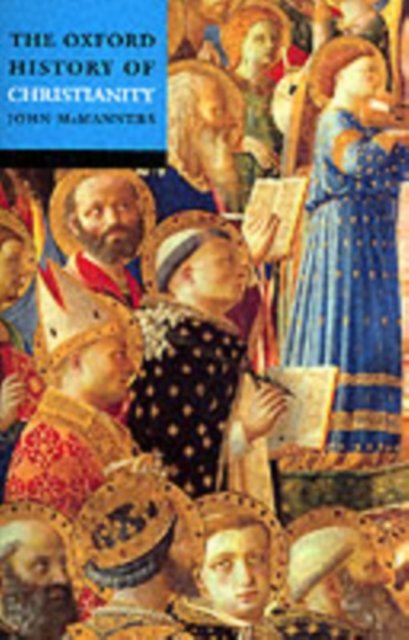 The Oxford History of Christianity