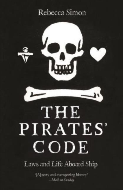 The Pirates' Code – Laws and Life Aboard Ship
