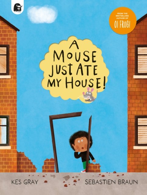 A Mouse Just Ate My House!