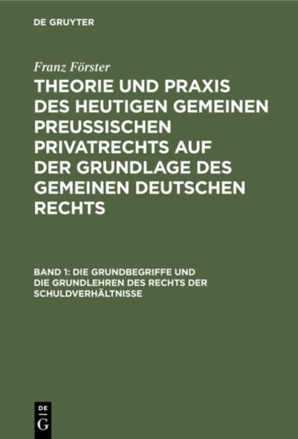 Grundbegriffe und die Grundlehren des Rechts der Schuldverhältnisse