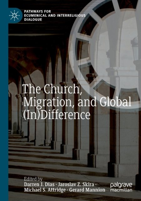 The Church, Migration, and Global (In)Difference