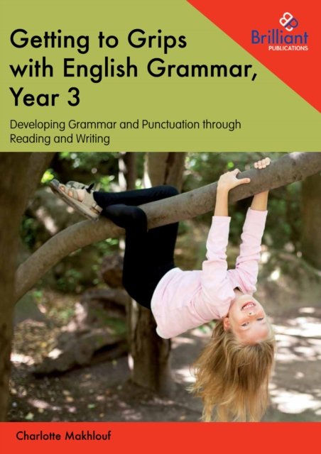 Getting to Grips with English Grammar, Year 3