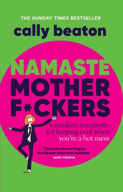 Namaste Motherf*ckers