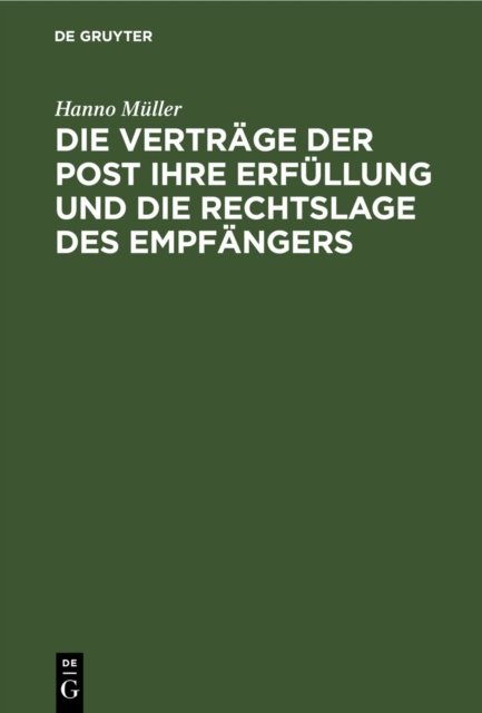 Die Vertrage Der Post Ihre Erfullung Und Die Rechtslage Des Empfangers