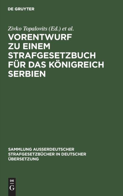 Vorentwurf Zu Einem Strafgesetzbuch Fur Das Konigreich Serbien