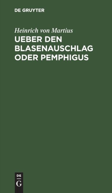 Ueber Den Blasenauschlag Oder Pemphigus