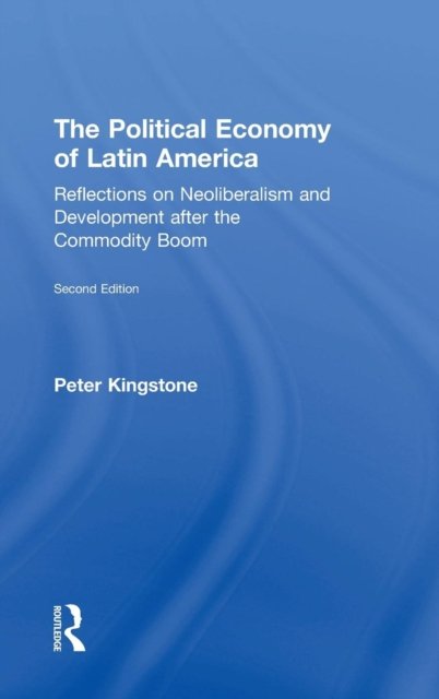The Political Economy of Latin America