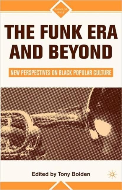 The Funk Era and Beyond