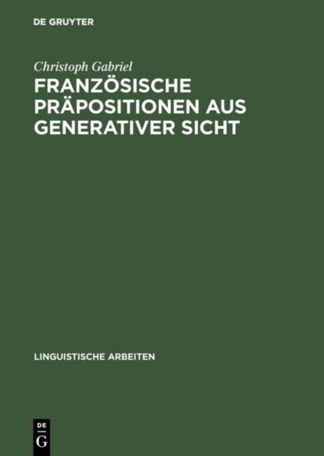 Französische Präpositionen Aus Generativer Sicht