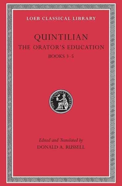The Orator’s Education, Volume II
