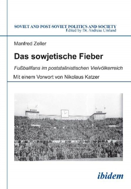 Das sowjetische Fieber