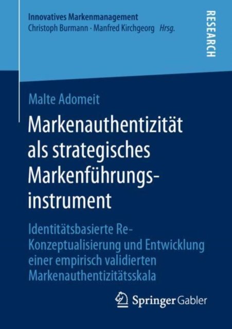 Markenauthentizitat als strategisches Markenfuhrungsinstrument