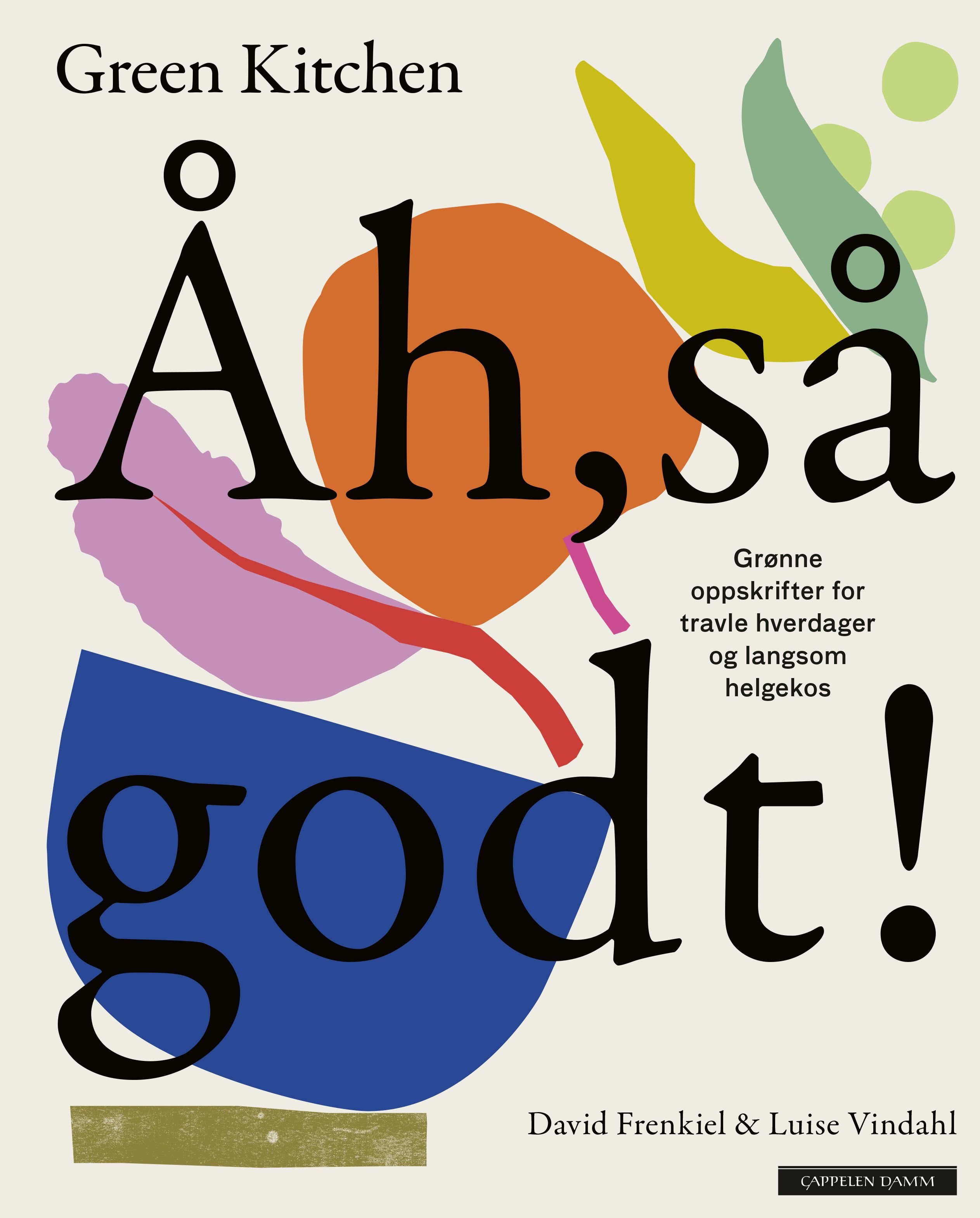 Åh, så godt! av David Frenkiel, Luise Vindahl